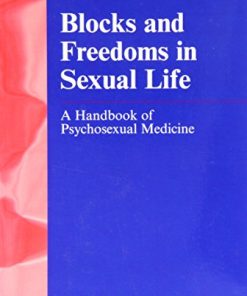 Blocks and Freedoms in Sexual Life: A Handbook of Psychosexual Medicine