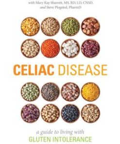 Celiac Disease, Second Edition: A Guide to Living with Gluten Intolerance