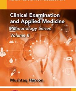 Clinical Examination and Applied Medicine, Volume II: Pulmonology Series (PDF)