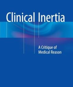 Clinical Inertia: A Critique of Medical Reason (PDF)