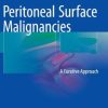 Peritoneal Surface Malignancies: A Curative Approach (PDF)