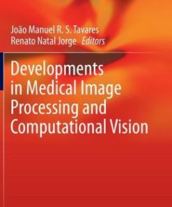 Developments in Medical Image Processing and Computational Vision (PDF)