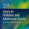 Injury in Pediatric and Adolescent Sports: Epidemiology, Treatment and Prevention