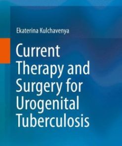 Current Therapy and Surgery for Urogenital Tuberculosis (EPUB)