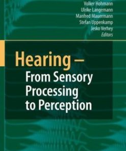 Hearing – From Sensory Processing to Perception (PDF)