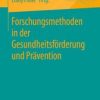 Forschungsmethoden in der Gesundheitsförderung und Prävention (PDF)