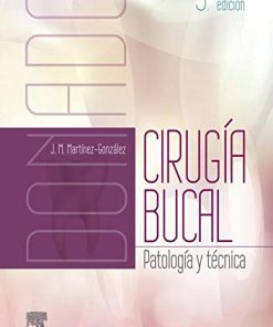 Donado. Cirugía bucal (5ª ed.): Patología y técnica (Spanish Edition) (PDF)