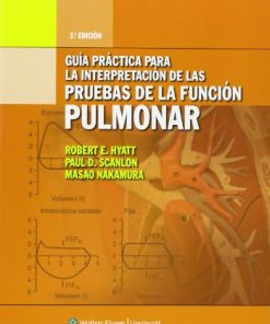 Guía práctica para la interpretación de la pruebas de la función pulmonar, 3rd Edition (Spanish Edition) (PDF)