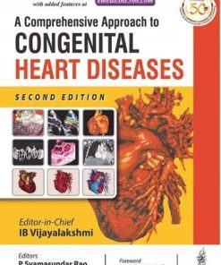 A Comprehensive Approach to Congenital Heart Diseases, 2nd Edition (Converted PDF)