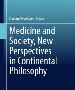 Medicine and Society, New Perspectives in Continental Philosophy (EPUB)