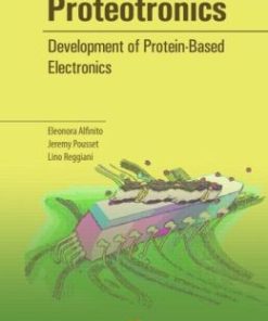 Proteotronics: Development of Protein-Based Electronics