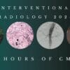 CME Science Interventional Radiology Stephen T. Kee, M.D 2021 (CME VIDEOS)