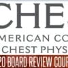 Chest Critical Care Board Review On Demand 2020 (CME VIDEOS)