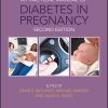 A Practical Manual of Diabetes in Pregnancy (Practical Manual of Series) 2nd