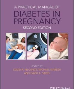 A Practical Manual of Diabetes in Pregnancy (Practical Manual of Series) 2nd