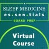 Sleep Medicine Essentials 2021 (CME VIDEOS)