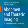 Abdomen and Thoracic Imaging: An Engineering & Clinical Perspective