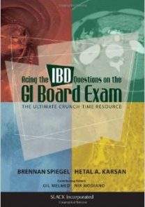 Acing the IBD Questions on the GI Board Exam: The Ultimate Crunch-Time Resource