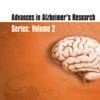 Advances in Alzheimer’s Research, Volume 2