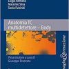 Anatomia TC multidetettore – Body (Imaging & Formazione) (Italian Edition)