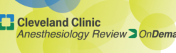 Cleveland Clinic Anesthesiology Review OnDemand 2018 (CME Videos)