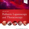 Atlas of Pediatric Laparoscopy and Thoracoscopy, 2nd Edition (Videos)