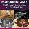 Atlas of Sonoanatomy for Regional Anesthesia and Pain Medicine