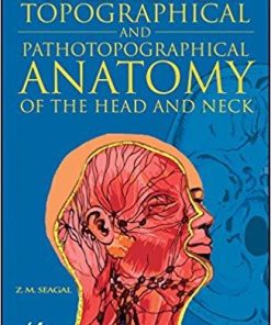 Atlas of Topographical and Pathotopographical Anatomy of the Head and Neck 1st Edition