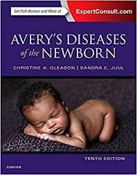 Avery’s Diseases of the Newborn, 10e