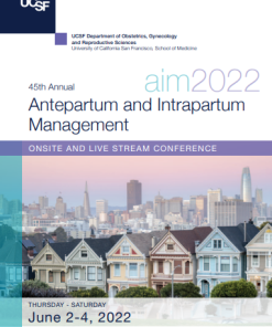 UCSF Antepartum and Intrapartum Management 2022 (CME VIDEOS)