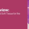 2021 Pathology Review: Gynecologic, Breast and Soft Tissue for the General Pathologist (CME VIDEOS)