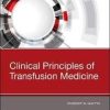 Clinical Principles of Transfusion Medicine (PDF)