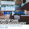 Mayo Point-of-Care Echocardiography: How to Use in Clinical Practice 2020 (Videos + PDFs + Self Assessement)