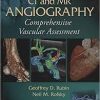 CT and MR Angiography: Comprehensive Vascular Assessment