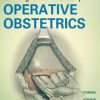 Cunningham and Gilstrap’s Operative Obstetrics, 3rd Edition