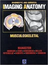 Diagnostic and Surgical Imaging Anatomy: Musculoskeletal