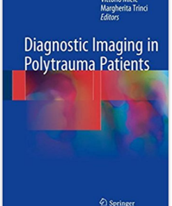 Diagnostic Imaging in Polytrauma Patients 1st ed. 2018 Edition