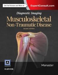 Diagnostic Imaging: Musculoskeletal Non-Traumatic Disease, 2nd Edition