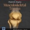 Diagnostic Imaging: Musculoskeletal Trauma