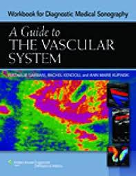 Diagnostic Medical Sonography: The Vascular System (Diagnostic Medical Sonography Series)