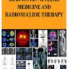 Diagnostic Nuclear Medicine and Radionuclide Therapy