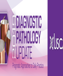 Diagnostic Pathology Update 2019 (USCAP Video Courses) (CME VIDEOS)