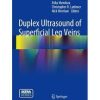 Duplex Ultrasound of Superficial Leg Veins