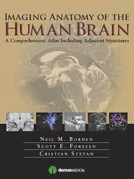 Ebook Imaging Anatomy of the Human Brain : A Comprehensive Atlas Including Adjacent Structures