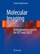 Ebook Molecular Imaging: Radiopharmaceuticals for PET and SPECT