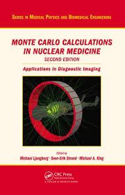 Ebook Monte Carlo Calculations in Nuclear Medicine: Applications in Diagnostic Imaging, 2nd Edition