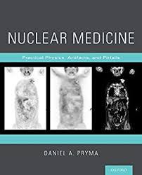 Ebook Nuclear Medicine: Practical Physics, Artifacts, and Pitfalls