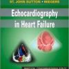 Echocardiography in Heart Failure Expert Consult: Online and Print