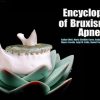 Encyclopedia of Bruxism and Apnea