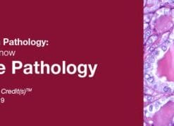 Classic Lectures in Pathology: What You Need to Know: Endocrine Pathology (2019) (CME VIDEOS)